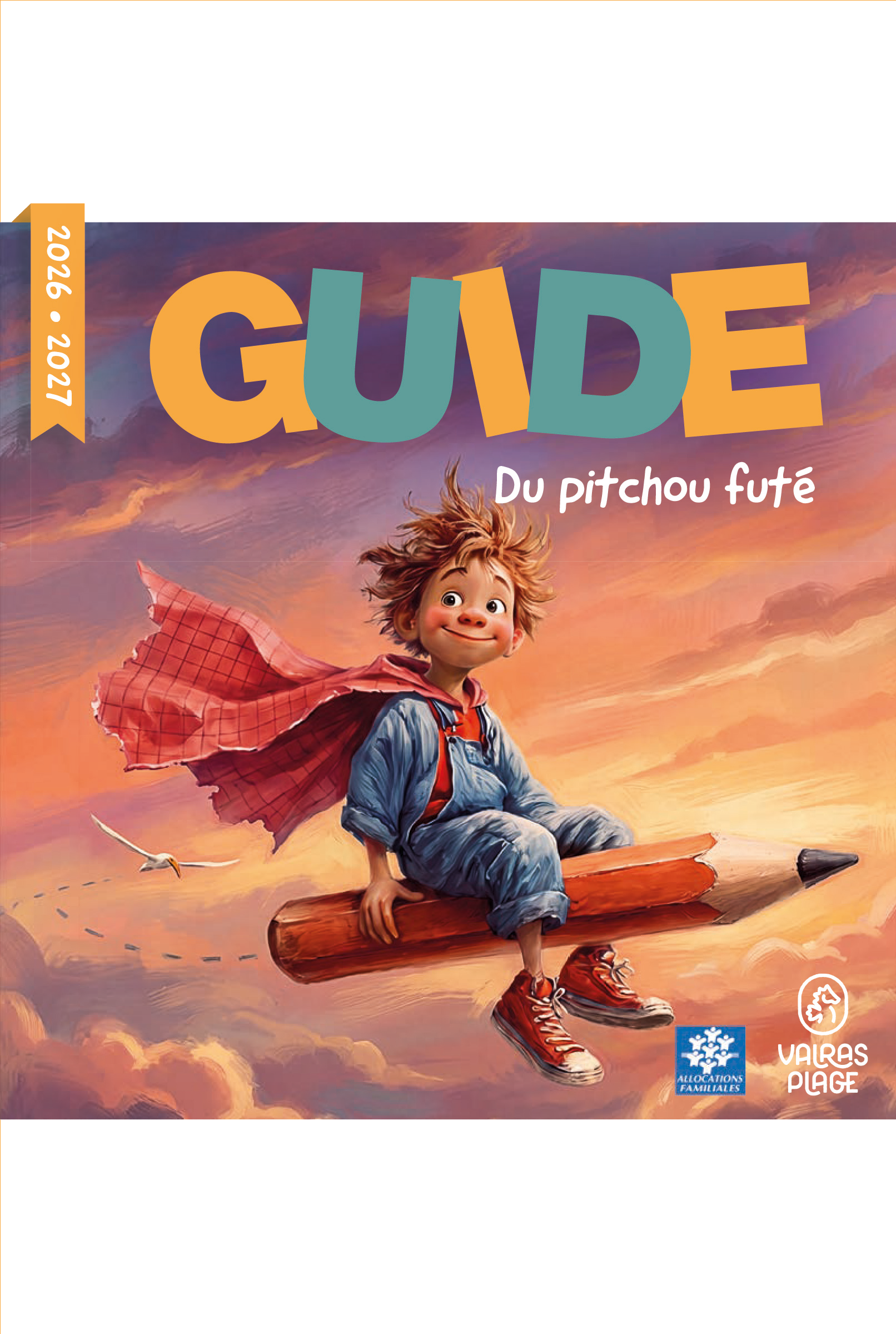 Guide du pitchou futé 2027